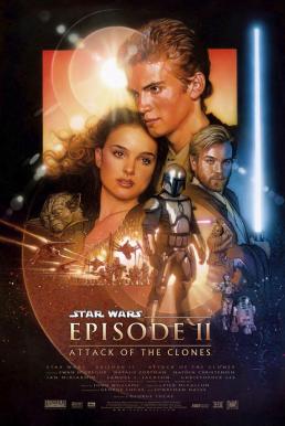 Star Wars:Episode II- Attack of the Clonesสตาร์ วอร์ส เอพพิโซด 2:กองทัพโคลนส์จู่โจม(2002)